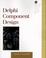Cover of: Delphi component design