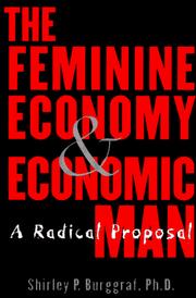 Cover of: feminine economy and economic man | Shirley P. Burggraf