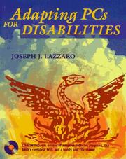 Cover of: Adapting PCs for disabilities by Joseph J. Lazzaro