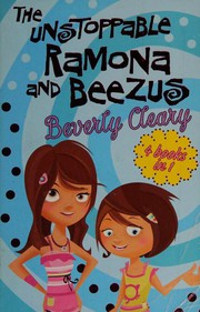 Novels (Ramona and Her Mother / Ramona Forever / Ramona Quimby, Age 8 / Ramona's World) by Beverly Cleary