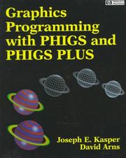 Cover of: Graphics programming with PHIGS and PHIGS PLUS