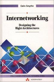 Cover of: Internetworking: designing the right architecures