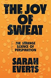 Cover of: The Joy of Sweat by Sarah Everts