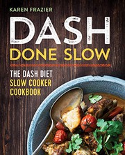 DASH Done Slow by Karen Frazier