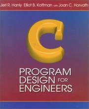 Cover of: C program design for engineers by Jeri R. Hanly