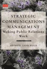Cover of: Strategic communications management: making public relations work