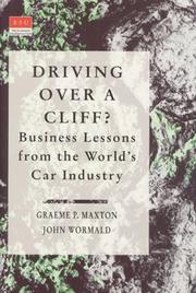 Cover of: Driving over a cliff? by Graeme P. Maxton