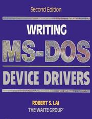 Cover of: Writing MS-DOS device drivers | Robert Lai