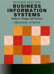 Cover of: Business information systems: analysis, design, and practice