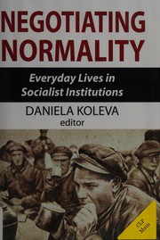 Negotiating normality by Daniela Koleva