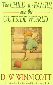 Cover of: The Child, the Family, and the Outside World (Classics in Child Development)