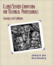 Cover of: Client/server computing for technical professionals: concepts and solutions