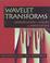 Cover of: Wavelet transforms