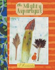 Cover of: The mighty asparagus by Vladimir Radunsky