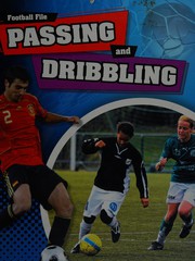 Cover of: Passing and dribbling