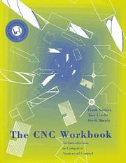 Cover of: The CNC workbook: an introduction to computer numerical control