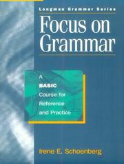 Cover of: Focus on Grammar: A Basic Course for Reference and Practice (Complete Student Book)