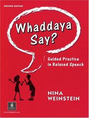 Cover of: Whaddaya say?: guided practice in relaxed speech