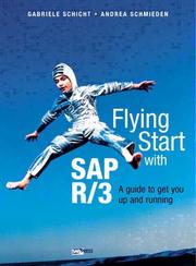 Cover of: A flying start with SAP/R3 [i.e. SAP R/3] by Gabriele Schicht