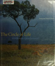 Cover of: The circle of life: wildlife on the African savannah
