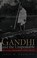 Cover of: Gandhi and the unspeakable