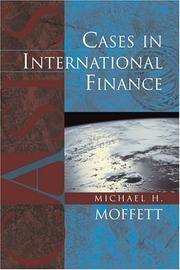 Cover of: Cases in International Finance by Michael H. Moffett