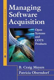 Managing software acquisition by B. Craig Meyers, Patricia Oberndorf