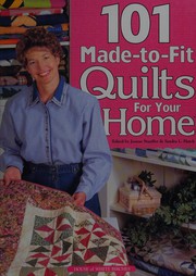 Cover of: 101 made-to-fit quilts for your home