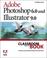 Cover of: Adobe(R) Photoshop(R) 6.0 and Illustrator(R) 9.0 Advanced Classroom in a Book