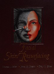 Cover of: Facial resurfacing by Thomas J. Baker