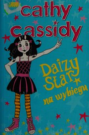 Daizy Star na wybiegu by Cathy Cassidy