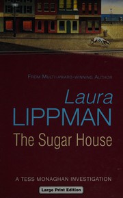 Cover of: The sugar house by Laura Lippman