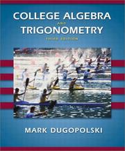 Cover of: College algebra and trigonometry by Mark Dugopolski