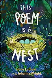 Cover of: This Poem Is a Nest by Irene Latham, Johanna Wright