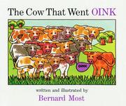 The cow that went oink by Bernard Most