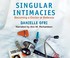 Cover of: Singular Intimacies