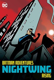Cover of: Batman Adventures: Nightwing Rising
