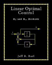 Linear optimal control by Jeffrey B. Burl