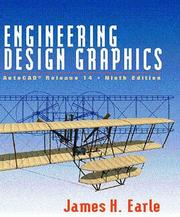 Cover of: Engineering Design Graphics by James H. Earle, James H. Earle