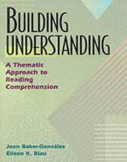 Cover of: Building understanding: a thematic approach to reading comprehension