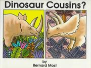 Cover of: Dinosaur cousins? by Bernard Most