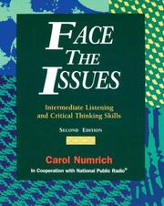 Cover of: Face the Issues: Intermediate Listening and Critical Thinking Skills, Second Edition