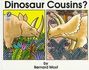 Cover of: Dinosaur Cousins? by Bernard Most