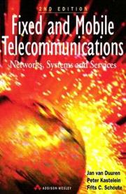 Cover of: Fixed and Mobile Telecommunications: Networks, Systems and Services (2nd Edition)