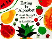 Cover of: Eating the Alphabet by Lois Ehlert