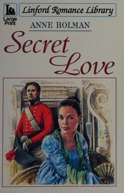 Cover of: Secret Love by Anne Holman