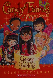 Cover of: Gooey goblins by Helen Perelman