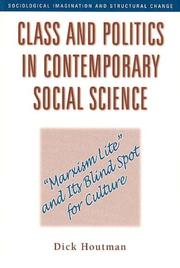 Cover of: Class and Politics in Contemporary Social Science by Dick Houtman