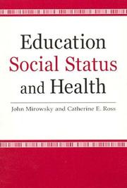 Cover of: Education, Social Status, and Health (Social Institutions and Social Change)