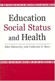 Cover of: Education, Social Status, and Health (Social Institutions and Social Change)